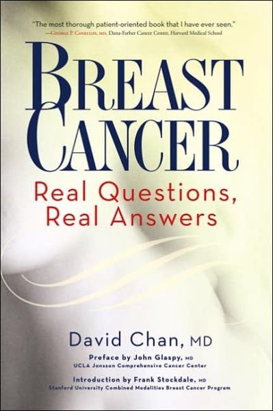 Breast Cancer: Real Questions, Real Answers - David Chan - Bücher - Marlowe & Co - 9781569243145 - 2. Januar 2006
