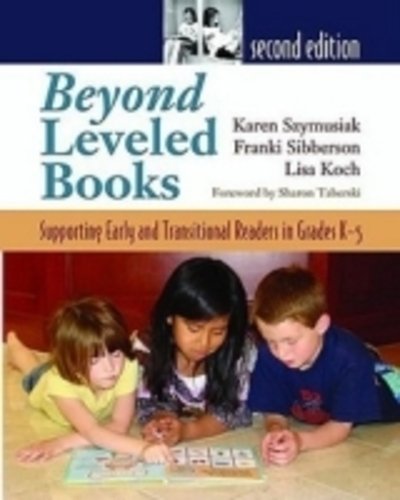 Cover for Franki Sibberson · Beyond Leveled Books: Supporting Early and Transitional Readers in Grades K-5 (Paperback Book) (2008)