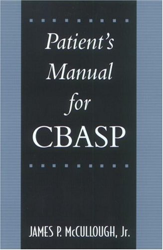 Cover for McCullough, Jr., James P. · Patient's Manual for CBASP (Paperback Book) (2002)