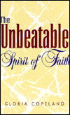 Cover for Gloria Copeland · The Unbearable Spirit of Faith (Book) (1996)