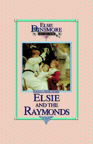 Cover for Elsi Martha Finley · Elsie and the Raymonds - Collector's Edition, Book 15 of 28 Book Series, Martha Finley, Paperback (Pocketbok) (2001)