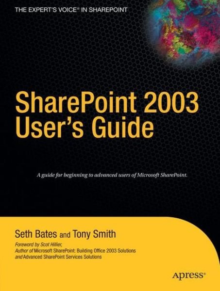 Cover for Seth Bates · Sharepoint 2003 User's Guide (Paperback Book) (2005)