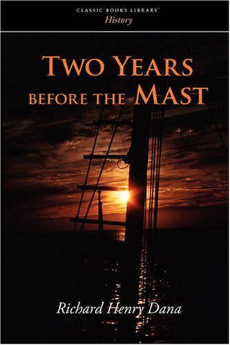 Cover for Richard Henry Dana · Two Years Before the Mast (Taschenbuch) (2008)