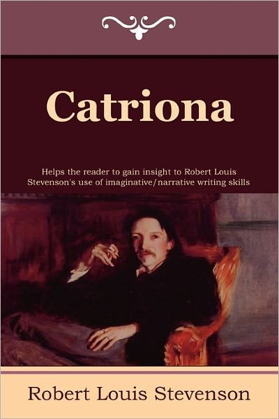 Catriona - Robert Louis Stevenson - Livros - IndoEuropeanPublishing.com - 9781604445145 - 10 de maio de 2011