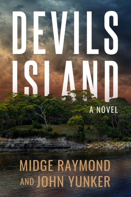 Cover for Midge Raymond · Devils Island: A Novel (Paperback Book) (2024)