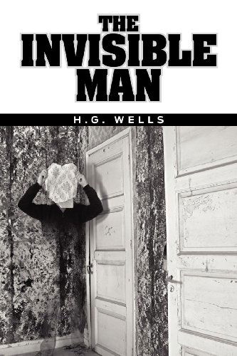 The Invisible Man - H. G. Wells - Livros - Simon & Brown - 9781613821145 - 14 de outubro de 2011