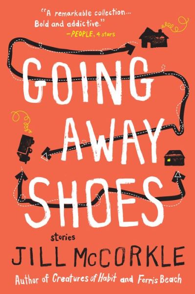 Going Away Shoes - Jill Mccorkle - Książki - Algonquin Books - 9781616200145 - 14 września 2010