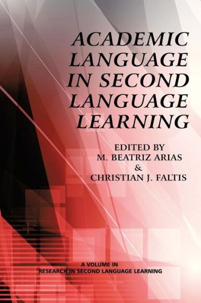 Cover for M Beatriz Arias · Academic Language in Second Language Learning (Paperback Book) (2013)