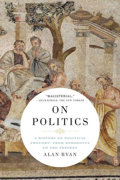 Cover for Alan Ryan · On Politics - A History of Political Thought: From Herodotus to the Present (Pocketbok) (2020)
