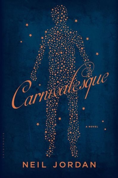 Cover for Neil Jordan · Carnivalesque (Book) (2017)