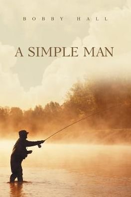 Cover for Bobby Hall · A Simple Man (Paperback Bog) (2017)
