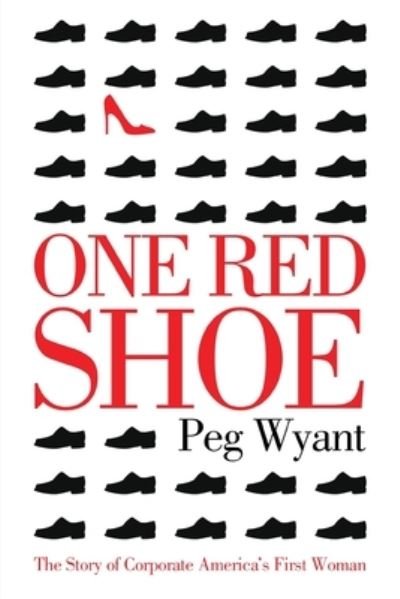 Cover for Peg Wyant · One Red Shoe (Paperback Book) (2021)