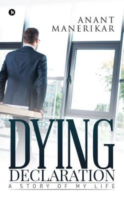 Cover for Anant Manerikar · Dying Declaration (Paperback Book) (2018)