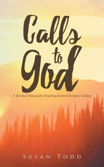 Cover for Susan Todd · Calls to God (Pocketbok) (2018)