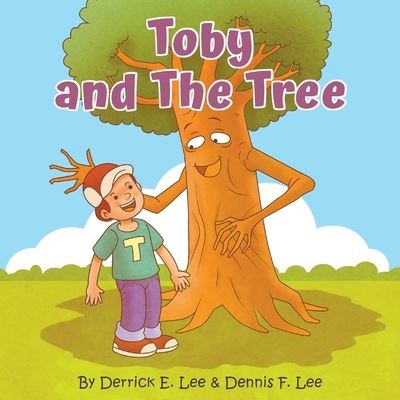 Cover for Derrick E Lee · Toby and The Tree (Paperback Book) (2020)