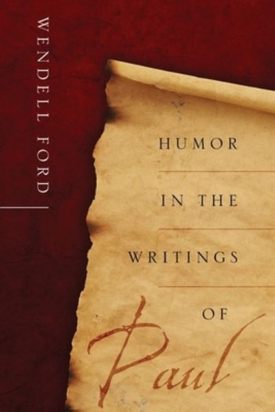 Cover for Wendell Ford · Humor in the Writings of Paul (Paperback Book) (2019)