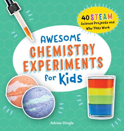 Cover for Adrian Dingle · Awesome Chemistry Experiments for Kids (Paperback Book) (2021)