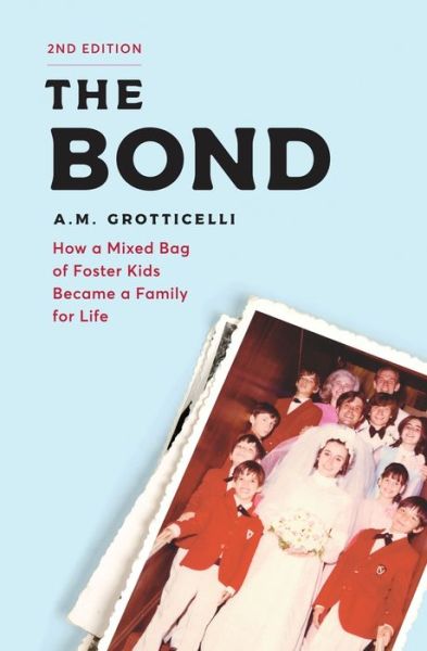 Cover for A M Grotticelli · The Bond (Paperback Book) [2nd edition] (2020)