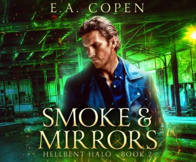 Cover for E a Copen · Smoke &amp; Mirrors (CD) (2020)