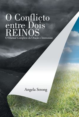 Cover for Angela Strong · O Conflicto Entre Dois Reinos (Hardcover Book) (2020)