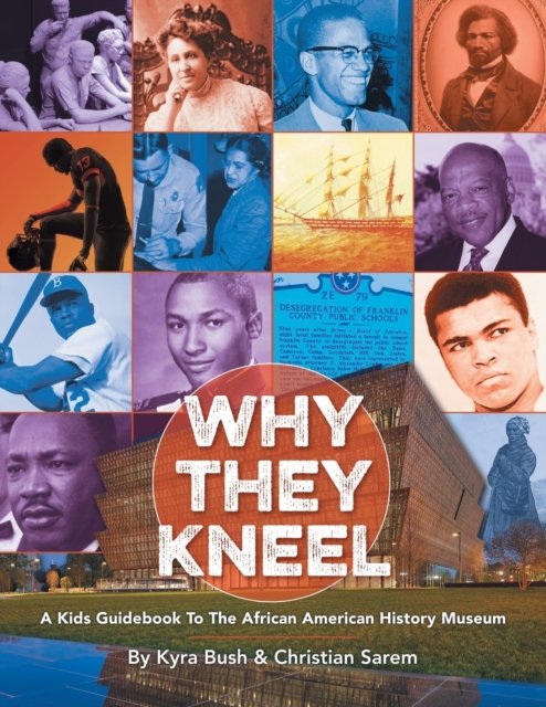 Cover for Kyra Bush · Why They Kneel (Paperback Bog) (2021)