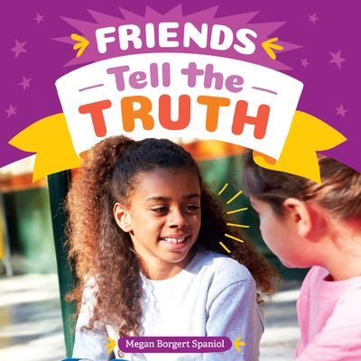 Cover for Megan Borgert-Spaniol · Friends Tell the Truth (Paperback Book) (2022)