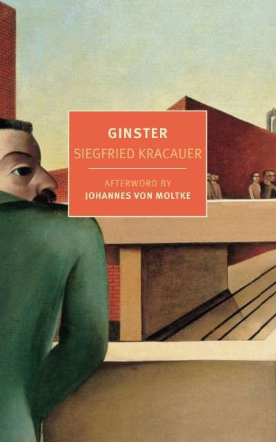 Ginster - Siegfried Kracauer - Książki - The New York Review of Books, Inc - 9781681378145 - 1 października 2024