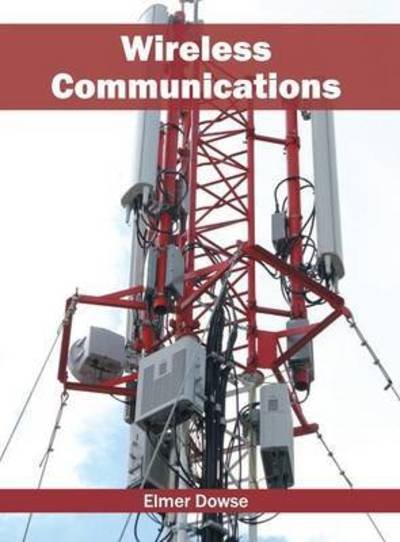 Cover for Elmer Dowse · Wireless Communications (Hardcover Book) (2016)