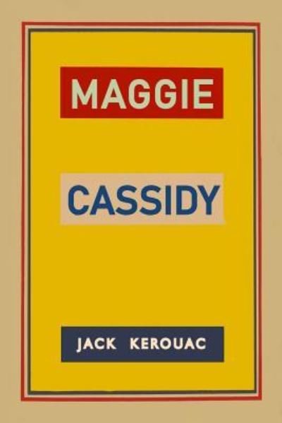 Cover for Jack Kerouac · Maggie Cassidy (Paperback Book) (2019)
