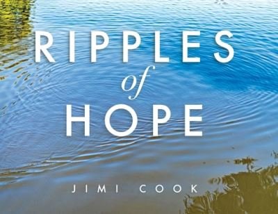 Jimi Cook · Ripples of Hope (Pocketbok) (2022)