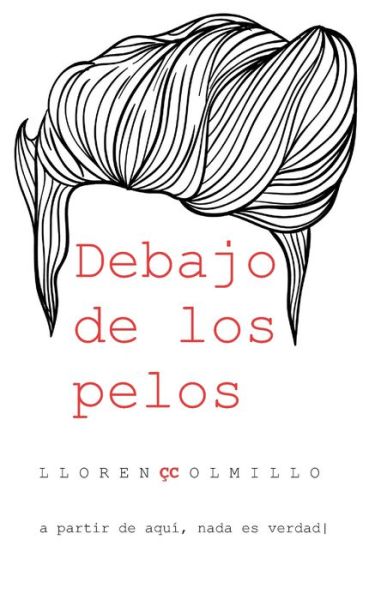 Cover for Llorenc Colmillo · Debajo de los pelos (Paperback Book) (2019)