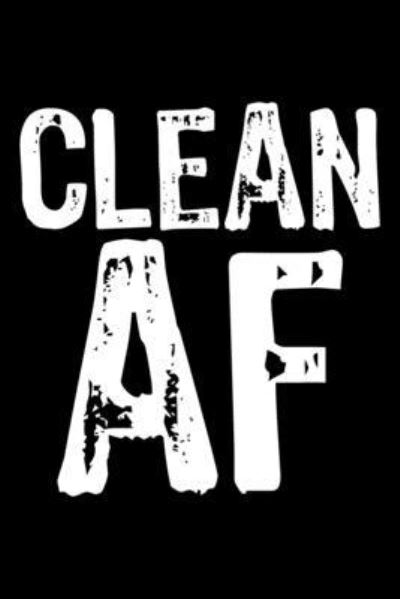 Clean AF - James Anderson - Books - Independently Published - 9781689343145 - August 29, 2019