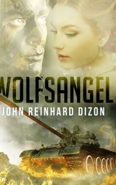 Cover for John Reinhard Dizon · Wolfsangel (Hardcover Book) (2021)