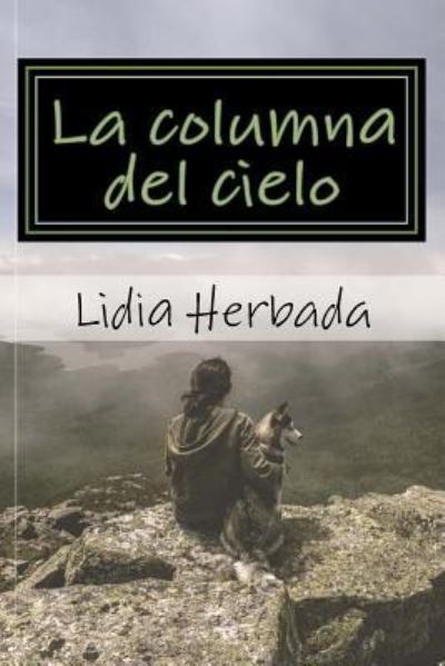 Cover for Lidia Herbada · La columna del cielo (Paperback Book) (2018)