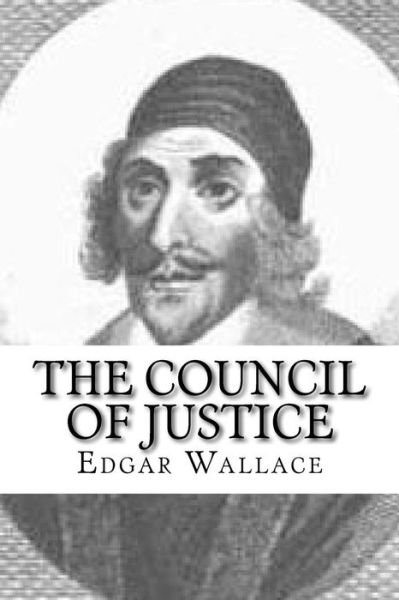 Cover for Edgar Wallace · The Council of Justice (Paperback Bog) (2018)
