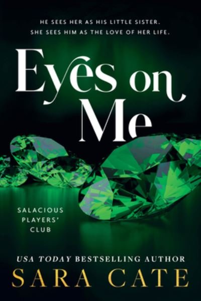 Cover for Sara Cate · Eyes on Me (Book) (2023)