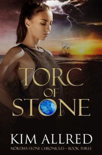 Cover for Kim Allred · Torc of Stone (Pocketbok) (2018)