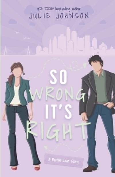 Cover for Julie Johnson · So Wrong It's Right (Paperback Bog) (2018)