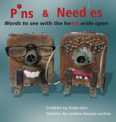 Cover for Andre Iton · Pins and Needles (Hardcover Book) (2021)