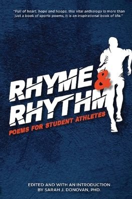 Sarah J Donovan · Rhyme & Rhythm: Poems for Student Athletes (Paperback Book) (2021)