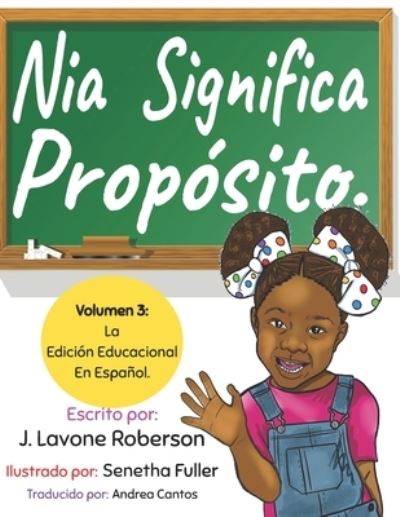 Cover for J Lavone Roberson · Nia Significa Proposito. (Paperback Book) (2021)