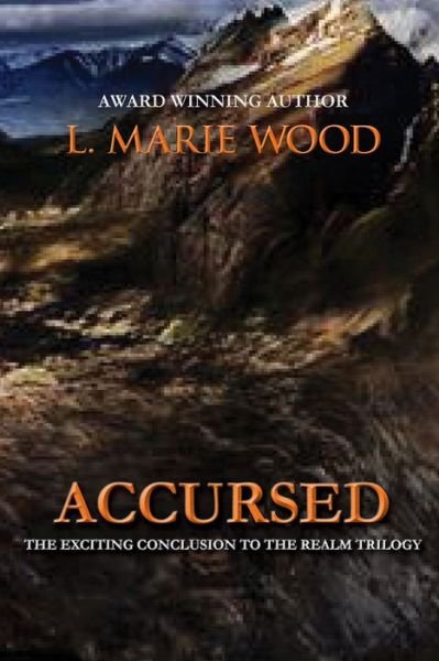 Cover for L. Marie Wood · Accursed: Book Three - The Realm (Pocketbok) (2023)