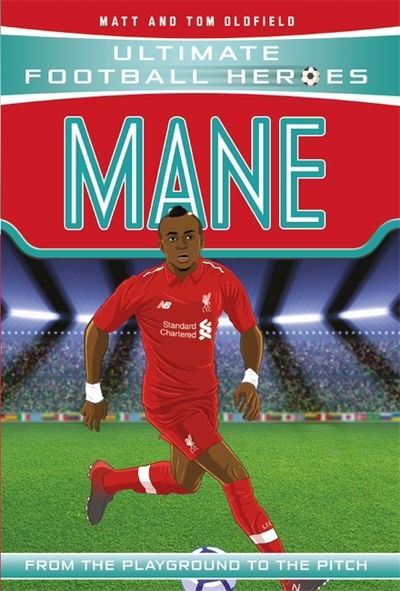 Cover for Oldfield, Matt &amp; Tom · Mane (Ultimate Football Heroes) - Collect Them All! - Ultimate Football Heroes (Paperback Book) (2019)