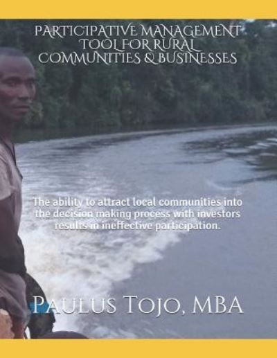 Cover for Paulus Boike Tojo Mba · Participative Management Tool for Rural Communities &amp; Businesses (Paperback Book) (2019)