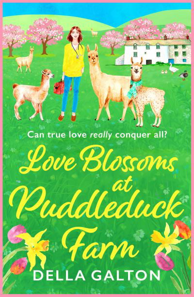 Cover for Della Galton · Love Blossoms at Puddleduck Farm: An uplifting romantic read from Della Galton - Puddleduck Farm (Hardcover Book) (2023)