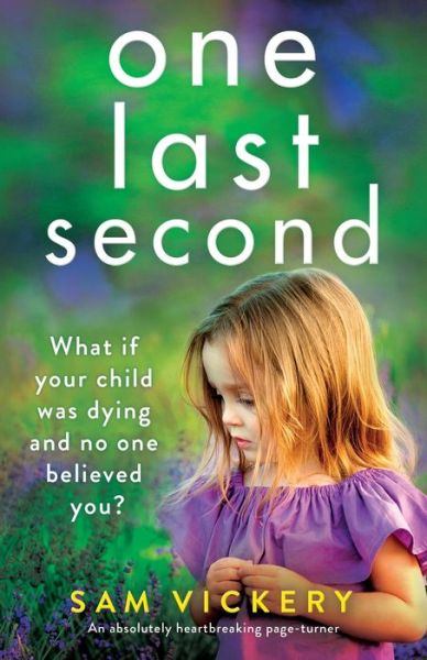 Cover for Sam Vickery · One Last Second (Paperback Book) (2020)