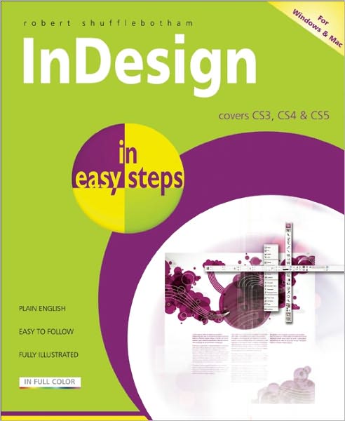 Cover for Robert Shufflebotham · InDesign in Easy Steps: Covers CS3, CS4 and CS5 - In Easy Steps (Paperback Book) [2 Digital original edition] (2011)