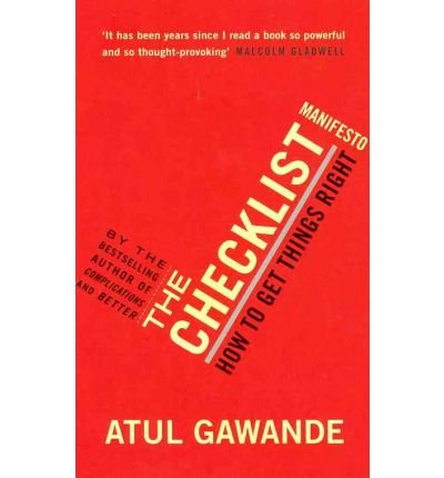 Cover for Atul Gawande · The Checklist Manifesto: How To Get Things Right (Paperback Bog) [Main edition] (2011)