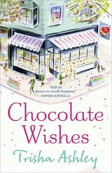 Chocolate Wishes - Trisha Ashley - Livros - HarperCollins Publishers - 9781847561145 - 4 de março de 2010