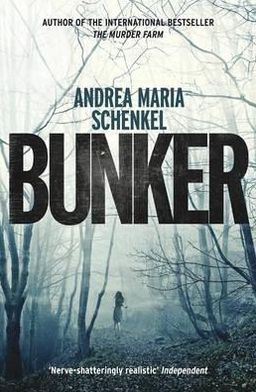 Cover for Andrea Maria Schenkel · Bunker (Paperback Book) (2011)